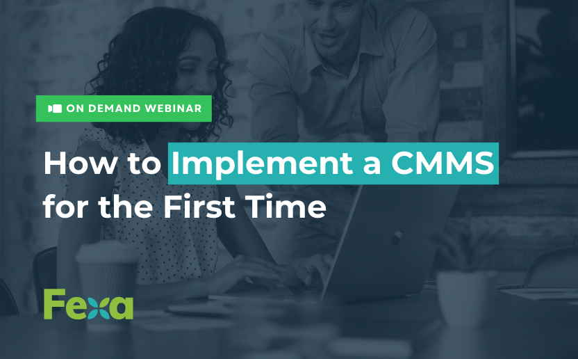 How To Implement a CMMS for the First Time