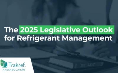 The 2025 Legislative Outlook for Refrigerant Management