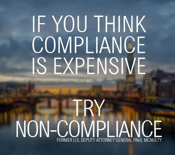 If you think compliance is expensive, try non-compliance.