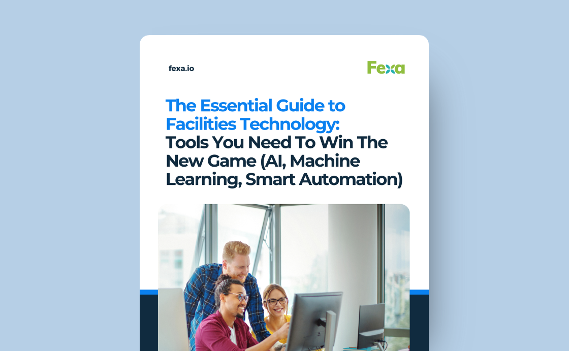 The Essential Guide to Facilities Technology: Tools You Need to Win the New Game