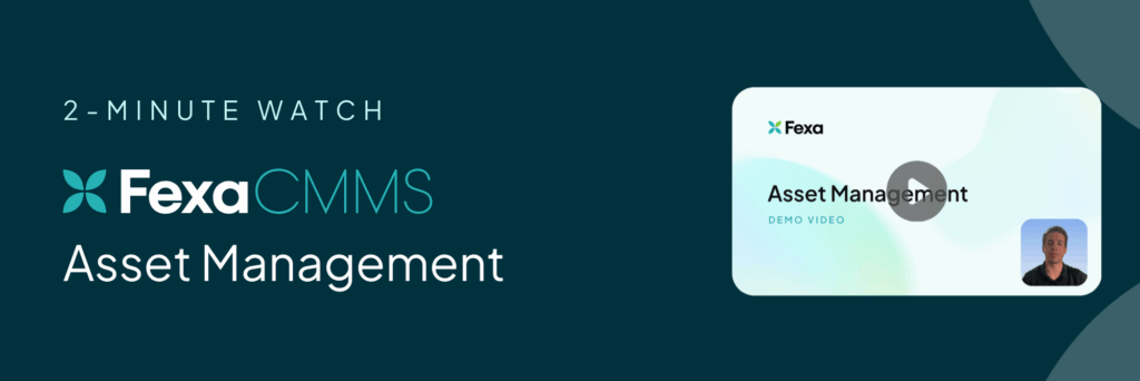 Fexa CMMS Asset Management