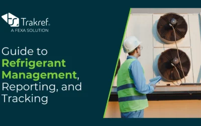 Guide to Refrigerant Management, Tracking, and Reporting