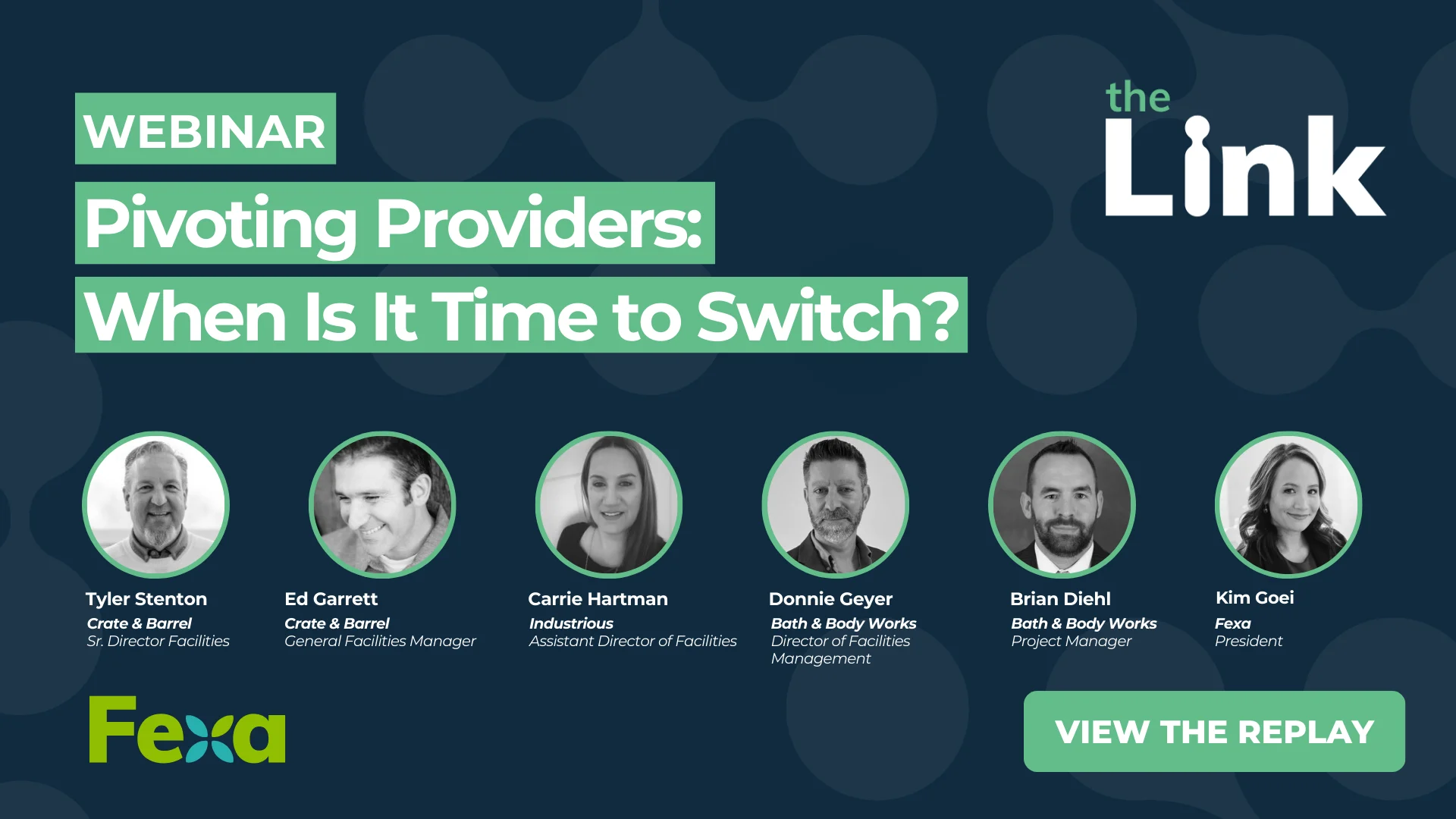 Pivoting Providers: When Is It Time to Switch? Webinar The Link Fexa