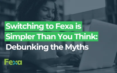 Switching to Fexa is Simpler Than You Think